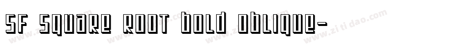 SF Square Root Bold Oblique字体转换